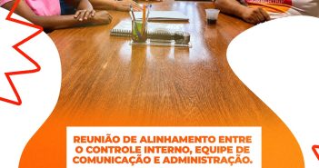 Reunião de alinhamento entre o Controle Interno, equipe de Comunicação e Administração para atualização das ações do PNTP – Programa Nacional de Transparência Pública.
